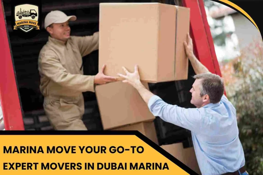 Marina Move Your Go-To Expert Movers in Dubai Marina