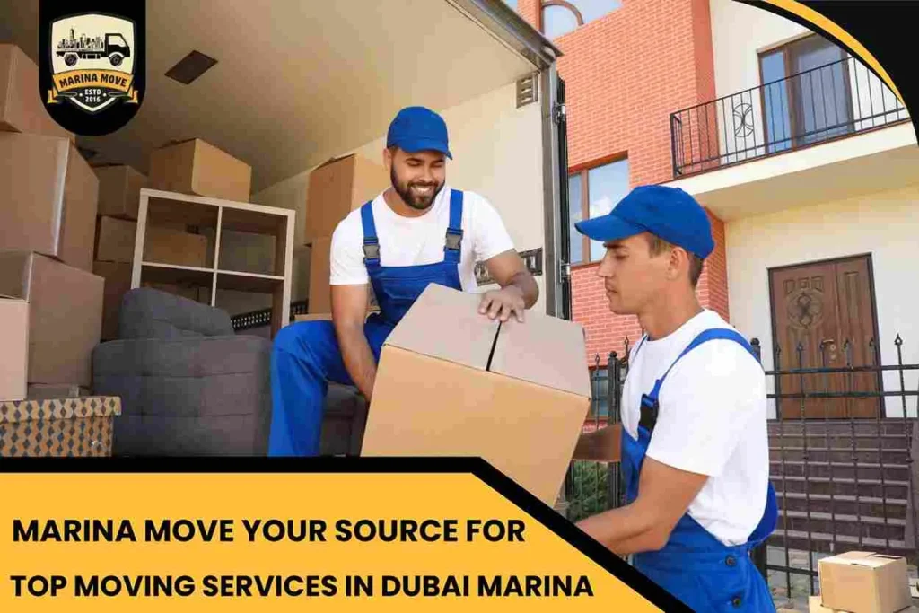 Marina Move Your Source for Top Moving Services in Dubai Marina