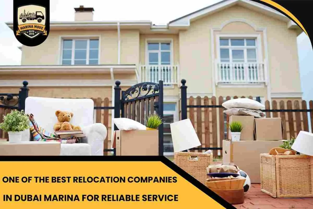 One of the Best Relocation Companies in Dubai Marina for Reliable Service