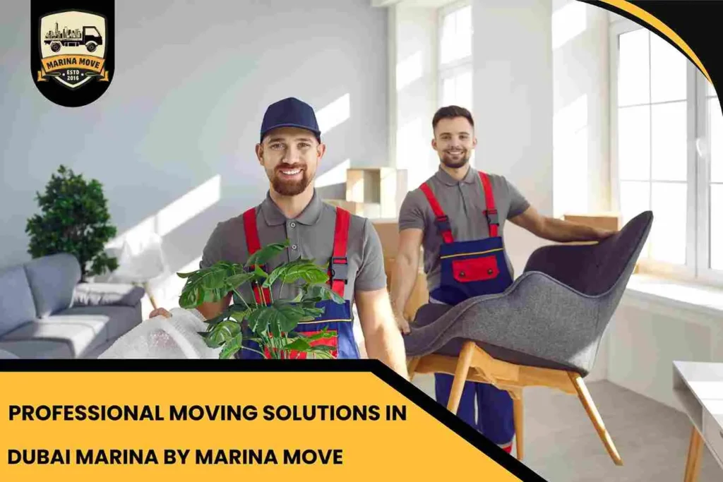 Professional Moving Solutions in Dubai Marina by Marina Move