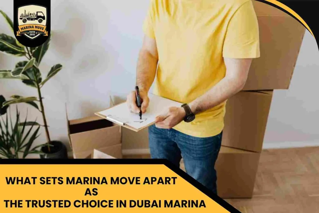 What Sets Marina Move Apart as the Trusted Choice in Dubai Marina