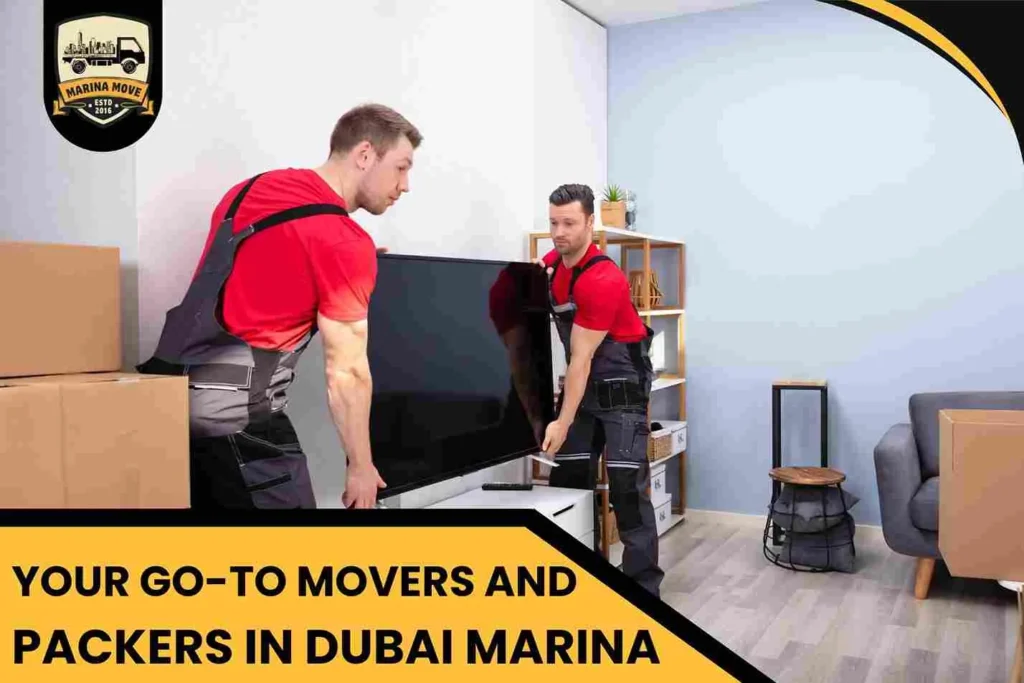 Your Go-To Movers and Packers in Dubai Marina