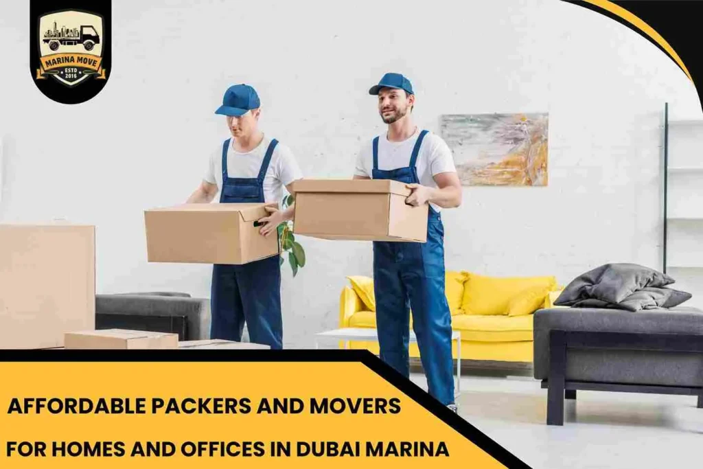 Affordable Packers and Movers for Homes and Offices in Dubai Marina