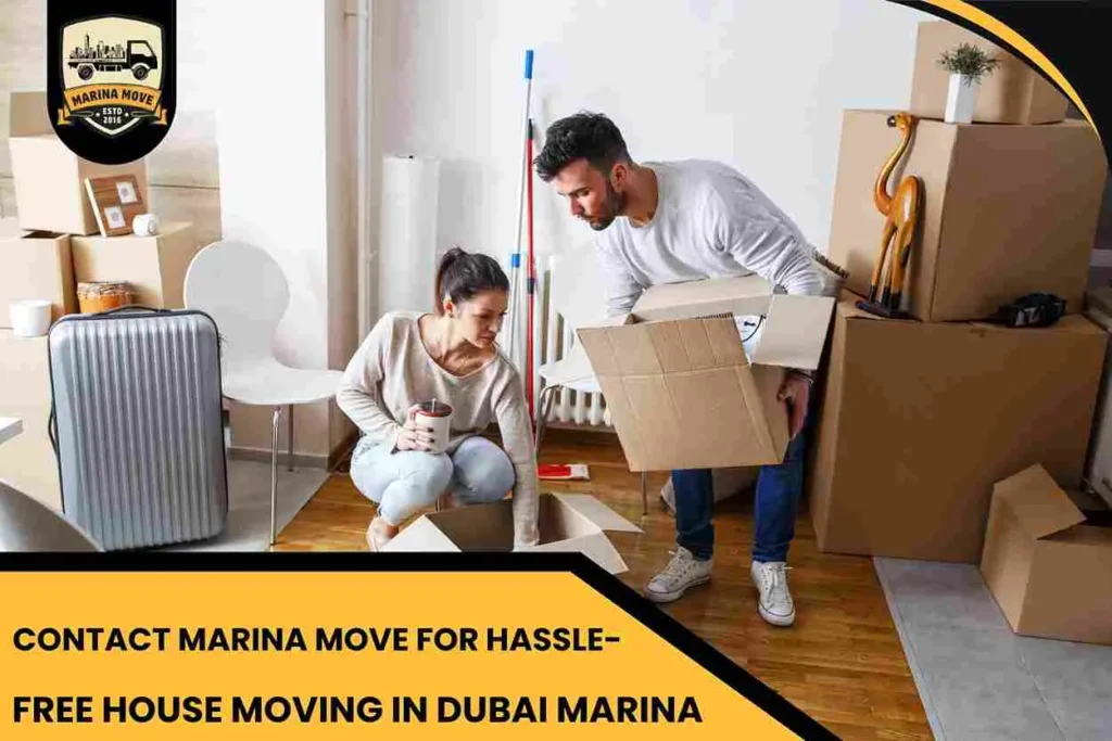 Contact Marina Move for Hassle-Free House Moving in Dubai Marina