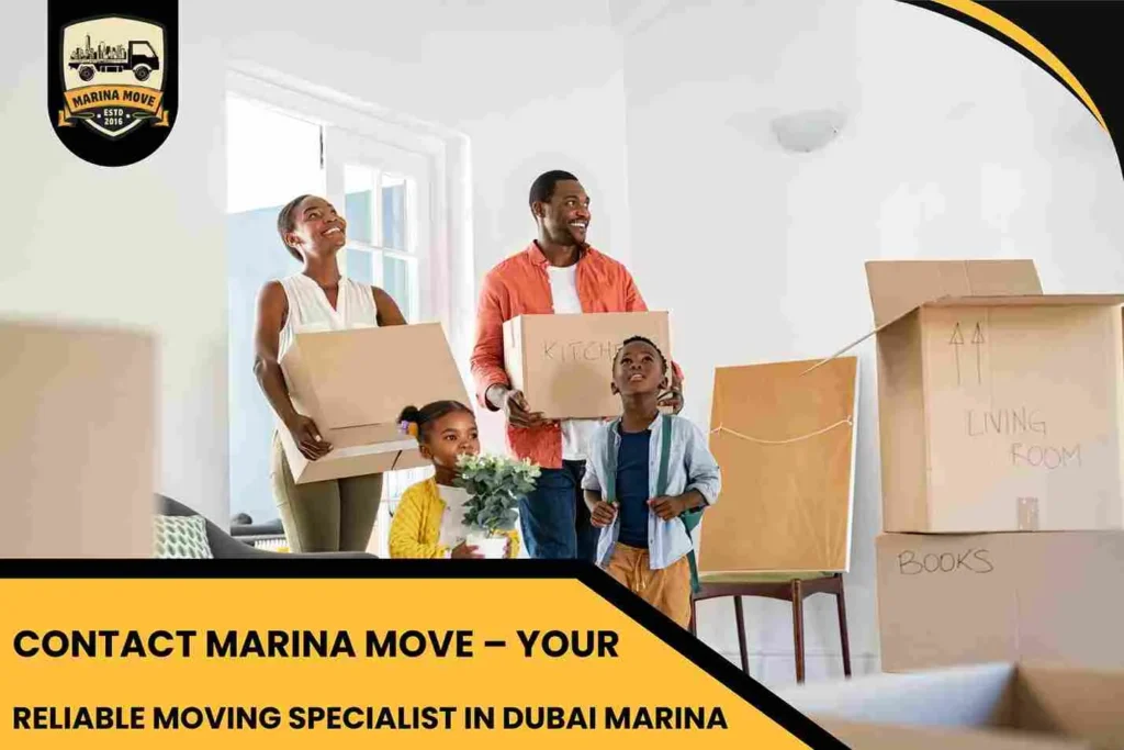 Contact Marina Move – Your Reliable Moving Specialist in Dubai Marina