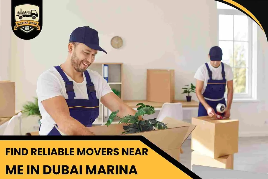 Find Reliable Movers Near Me in Dubai Marina