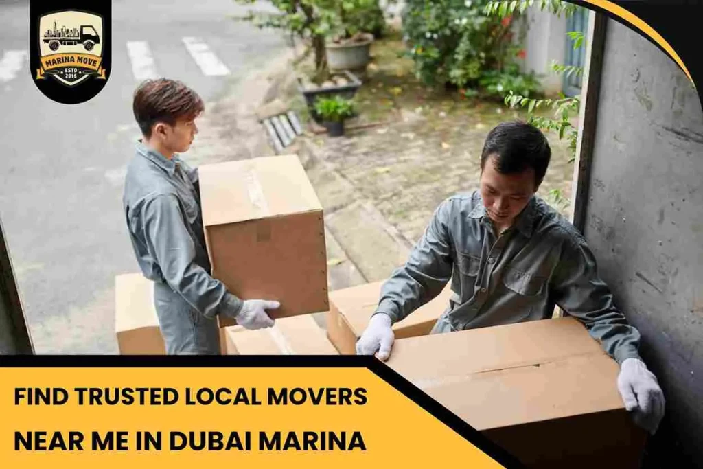 Find Trusted Local Movers Near Me in Dubai Marina